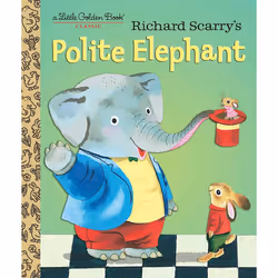ISBN Richard Scarry’s Polite Elephant, Anglais, Couverture rigide, 24 pages
