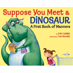 ISBN Suppose You Meet a Dinosaur: A First Book of Manners, Anglais, Livre broché, 40 pages