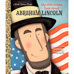 ISBN My Little Golden Book About Abraham Lincoln, Anglais, Couverture rigide, 24 pages