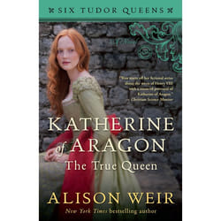 ISBN Katherine of Aragon, The True Queen livre Fiction Anglais