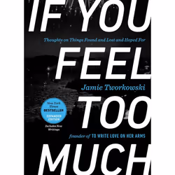 ISBN If You Feel Too Much, biographie, Anglais, Couverture rigide, 240 pages