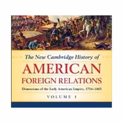 ISBN New Cambridge History of American Foreign Relations : Volume 1, Education, Anglais, Couverture rigide, 336 pages