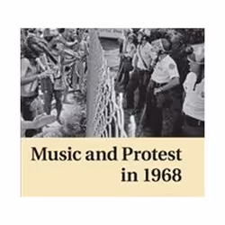 ISBN Music and Protest in 1968, Education, Anglais, Couverture rigide, 342 pages