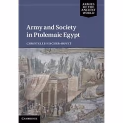 ISBN Army and Society in Ptolemaic Egypt, histoire, Anglais, Couverture rigide, 472 pages