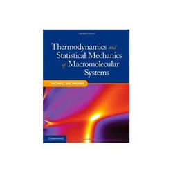ISBN Thermodynamics and Statistical Mechanics of Macromolecular Systems Couverture rigide