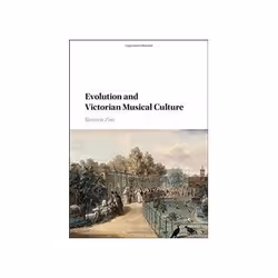ISBN Evolution and Victorian Musical Culture, Musique, Anglais, Couverture rigide, 370 pages