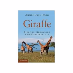 ISBN Giraffe: Biology, Behaviour and Conservation, Biologie, Anglais, Couverture rigide, 256 pages