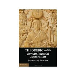 ISBN Theoderic and the Roman Imperial Restoration livre histoire Anglais Couverture rigide