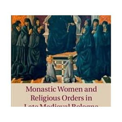 ISBN Monastic Women and Religious Orders in Late Medieval Bologna livre Education Anglais Couverture rigide