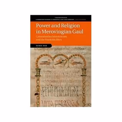 ISBN Power and Religion in Merovingian Gaul: Columbanian Monasticism and the Frankish Elites, histoire, Anglais, Couverture r ...