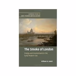 ISBN Smoke of London: Energy and Environment in the Early Modern City, histoire, Anglais, Couverture rigide