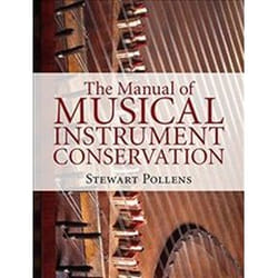 The Manual Of Musical Instrument Conservation (Hardcover)