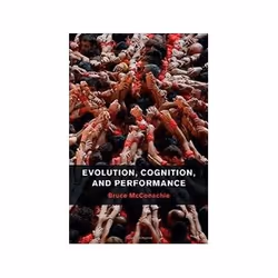 ISBN Evolution, Cognition, and Performance, Théatre, Anglais, Couverture rigide