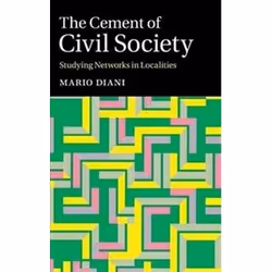 ISBN Cement of Civil Society : Studying Networks in Localities, société, Anglais, Couverture rigide