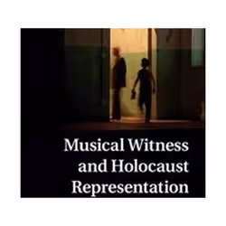 ISBN Musical Witness and Holocaust Representation : Music since 1900, Musique, Anglais, Couverture rigide