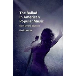ISBN Ballad in American Popular Music : From Elvis to Beyoncé livre Musique Anglais Couverture rigide 240 pages