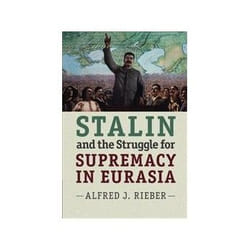 ISBN Stalin and the Struggle for Supremacy in Eurasia livre politique Anglais