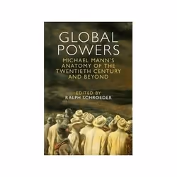 ISBN Global Powers: Michael Mann's Anatomy of the Twentieth Century and Beyond, société, Anglais