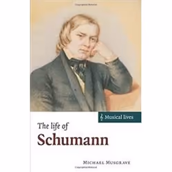 ISBN Life of Schumann : Musical Lives, Musique, Anglais, Livre broché