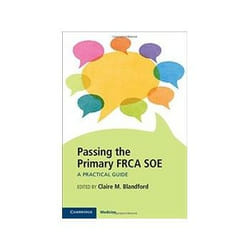 Passing the Primary FRCA SOE