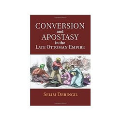 ISBN Conversion and Apostasy in the Late Ottoman Empire livre histoire Anglais