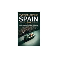 Twentieth-Century Spain: A History - [Version Originale]