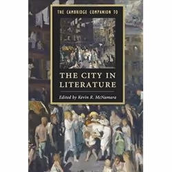 ISBN Cambridge Companion to the City in Literature (Cambridge Companions to Literature), histoire, Anglais, 320 pages