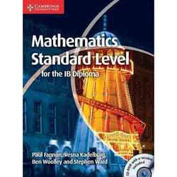 Mathematics for the IB Diploma Standard Level with CDROM by Stephen Ward