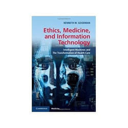ISBN Ethics, Medicine, and Information Technology: Intelligent Machines and the Transformation of Health livre Santé, esprit et corps Anglais