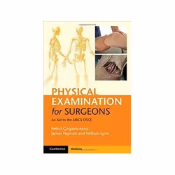 ISBN Physical Examination for Surgeons: An Aid to the MRCS OSCE, Santé, esprit et corps, Anglais