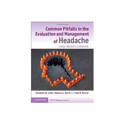 ISBN Common Pitfalls in the Evaluation and Management of Headache: Case-Based Learning, Santé, esprit et corps, Anglais, 216 ...