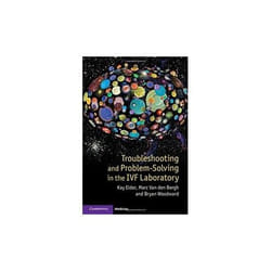 Troubleshooting and Problem-Solving in the IVF Laboratory Collectif