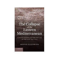ISBN Collapse of the Eastern Mediterranean: Climate Change and the Decline of the East, 950-1072 livre histoire Anglais