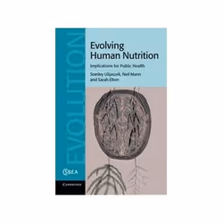 ISBN Evolving Human Nutrition: Implications For Public Health (Cambridge Studies in Biological and Evolut, Santé, esprit et c ...