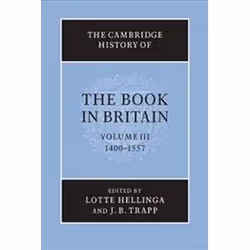 ISBN Cambridge History of the Book in Britain : Volume 3, 1400-1557, histoire, Anglais, 830 pages