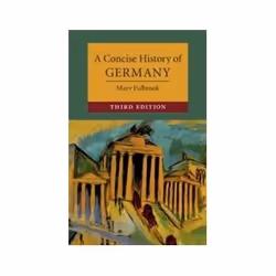 ISBN Concise History of Germany (Cambridge Concise Histories), histoire, Anglais, 306 pages