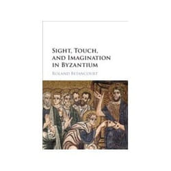 ISBN Sight Touch and Imagination in Byzantium livre histoire Anglais