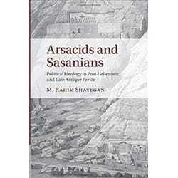 ISBN Arsacids and Sasanians : Political Ideology in Post-Hellenistic and Late Antique Persia livre histoire Anglais