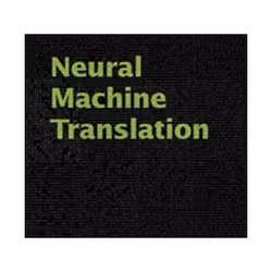 ISBN Neural Machine Translation, Education, Anglais, Couverture rigide, 200 pages