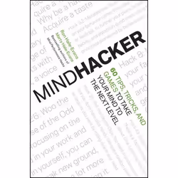 Wiley Mindhacker: 60 Tips, Tricks, and Games to Take Your Mind to the Next Level, 408 pages