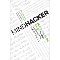 Wiley Mindhacker: 60 Tips, Tricks, and Games to Take Your Mind to the Next Level livre