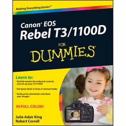 Wiley Canon EOS Rebel T3/1100D For Dummies, Photographie, 400 pages