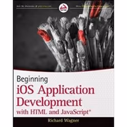ISBN Beginning IOS Application Development with HTML and JavaScript, Education, Anglais, 432 pages