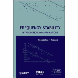 Wiley Frequency Stability: Introduction and Applications, 328 pages