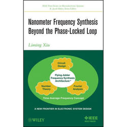 Wiley Nanometer Frequency Synthesis Beyond the Phase-Locked Loop livre