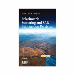 ISBN Polarimetric Scattering and SAR Information Retrieval, Education, Anglais, Couverture rigide, 416 pages