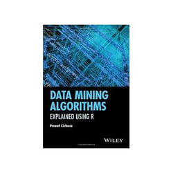 ISBN Data Mining Algorithms: Explained Using R livre Informatique et Internet Anglais Couverture rigide