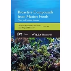 ISBN Bioactive Compounds from Marine Foods : Plant and Animal Sources, Science &amp; nature, Anglais, Couverture rigide, 464  ...