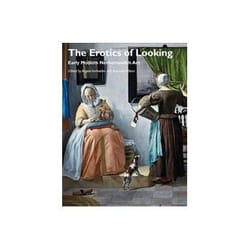 ISBN Erotics of Looking: Early Modern Netherlandish Art livre Art & design Anglais
