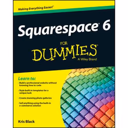 ISBN Squarespace 6 For Dummies, Anglais, Livre broché, 360 pages